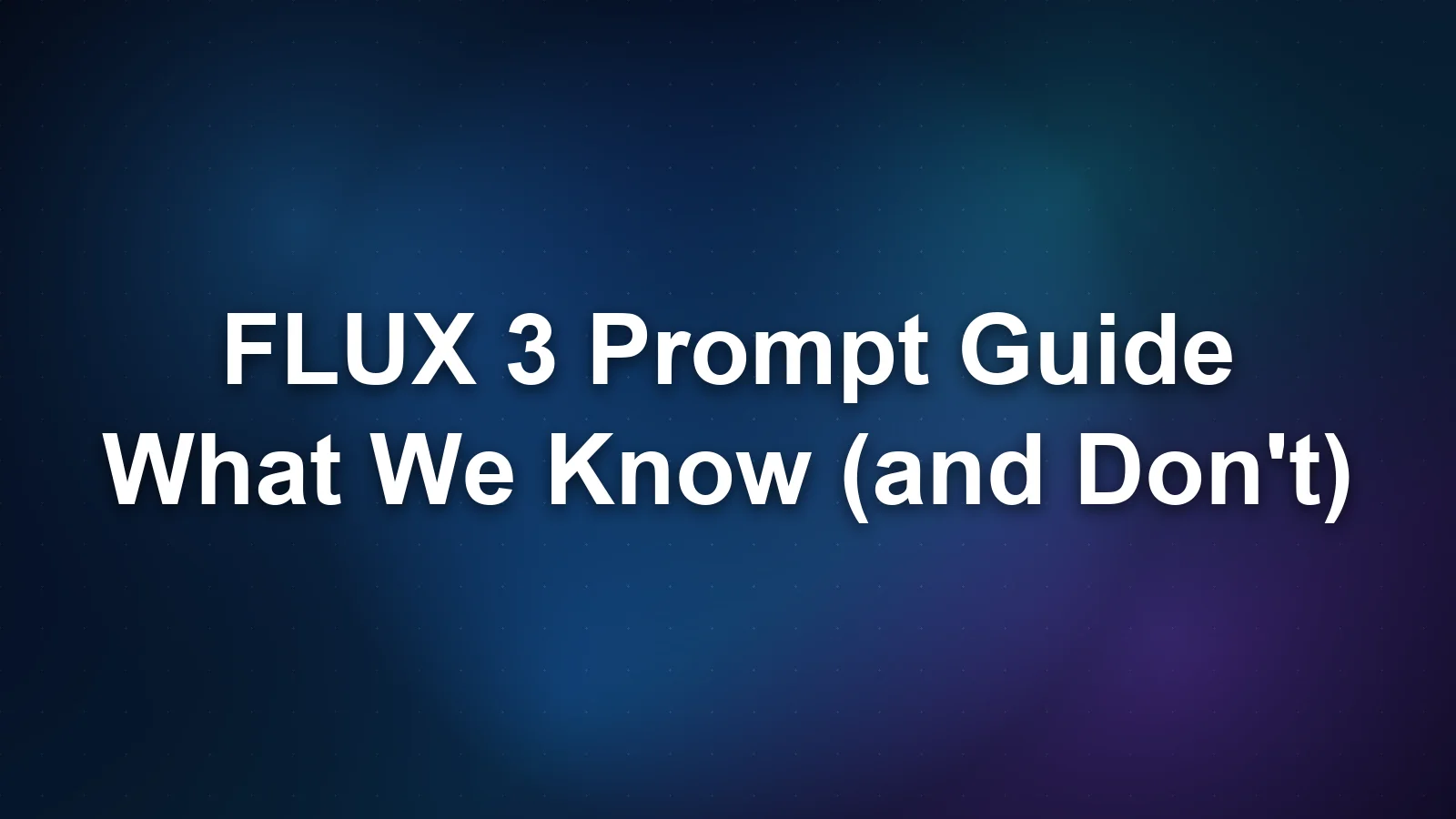 FLUX 3 Prompt Guide: What We Know and What We Don't